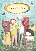 Cover-Bild zum Titel 'Tim liebt Tiere' von 'Anne Sykora, Anna-Lena Wibbecke'