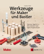 Cover-Bild zum Titel 'Werkzeuge für Maker und Bastler' von 'Charles Platt'