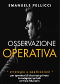 Cover-Bild zum Titel 'Osservazione operativa. Strategie e applicazioni' von 'Emanuele Pellicci'