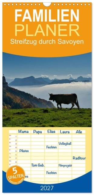 Familienplaner 2027 - Streifzug durch Savoyen mit 5 Spalten (Wandkalender, 21 x 45 cm) CALVENDO - Tanja Voigt