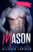 Mason (Bachelors Incorporated, #1) - Allison LaFleur