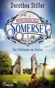 Cover-Bild zum Titel 'Mörderisches Somerset - Das Geheimnis um Avalon' von 'Dorothea Stiller'