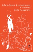 Cover-Bild zum Titel 'Infant-Parent Psychotherapy' von 'Stella Acquarone'