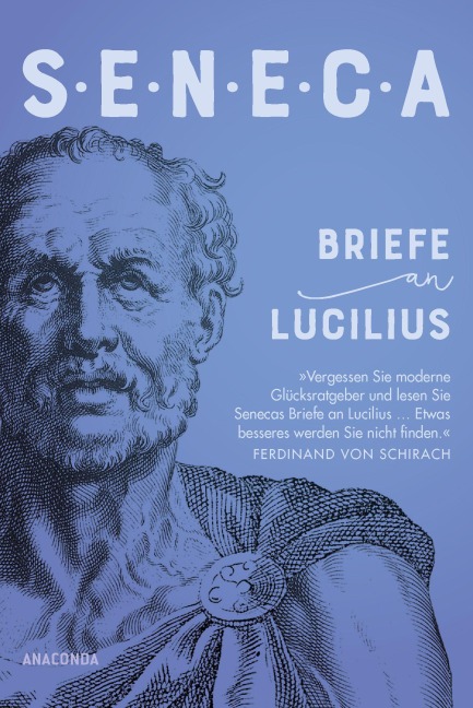 Seneca, Briefe an Lucilius - Seneca