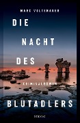 Cover-Bild zum Titel 'Die Nacht des Blutadlers' von 'Marc Voltenauer'