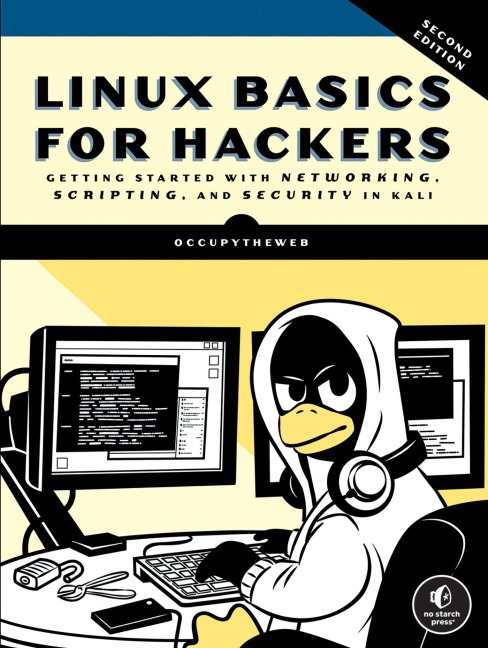 Linux Basics for Hackers, 2nd Edition - Occupytheweb