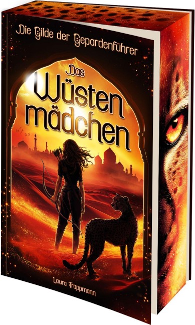 Das Wüstenmädchen - Die Gilde der Gepardenführer - Laura Trappmann
