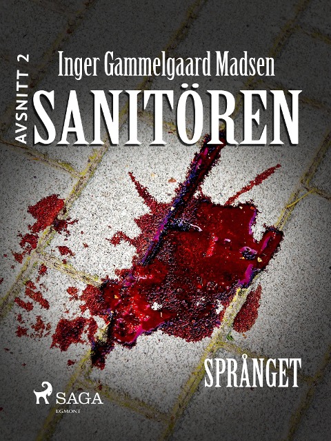 Sanitören 2: Språnget - Inger Gammelgaard Madsen