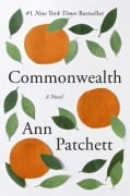 Cover-Bild zum Titel 'Commonwealth' von 'Ann Patchett'