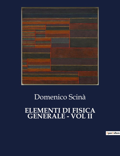 ELEMENTI DI FISICA GENERALE - VOL II - Domenico Scinà