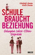 Schule braucht Beziehung - Elsebeth Jensen, Helle Jensen