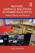 Cover-Bild zum Titel 'Blended Learning Solutions in Higher Education' von 'Neil Hughes'