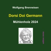Cover-Bild zum Titel 'Dorsi Doi Germann' von 'Wolfgang Brenneisen'