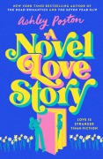 Cover-Bild zum Titel 'A Novel Love Story' von 'Ashley Poston'