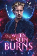 When the Sun Burns (Six Shooter and a Shifter, #2) - Lucía Ashta