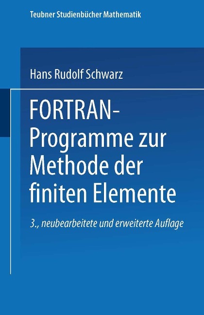 FORTRAN-Programme zur Methode der finiten Elemente - 