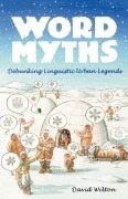 Cover-Bild zum Titel 'Word Myths' von 'David Wilton'