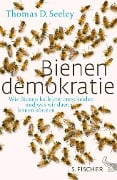 Bienendemokratie - Thomas D. Seeley