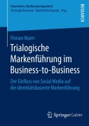 Cover-Bild zum Titel 'Trialogische Markenführung im Business-to-Business' von 'Florain Maier'