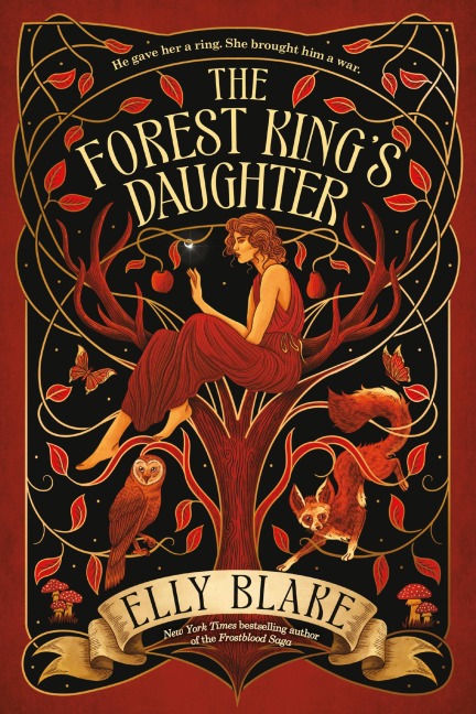 The Forest King's Daughter - Elly Blake