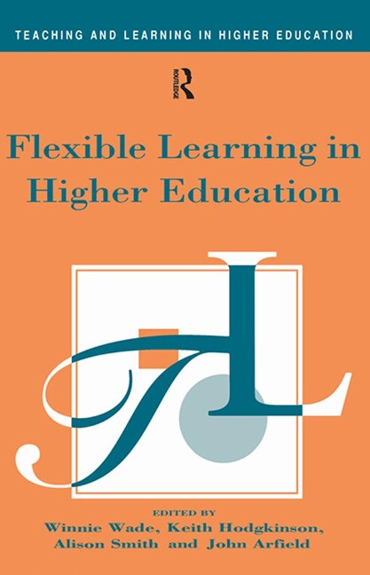 Flexible Learning in Higher Education - 