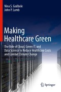 Cover-Bild zum Titel 'Making Healthcare Green' von 'John P. Lamb, Nina S. Godbole'