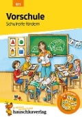 Vorschule: Schulreife fördern - Ingrid Hauschka-Bohmann