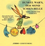 Dunkel war's, der Mond schien helle. CD - 