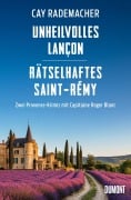Cover-Bild zum Titel 'Unheilvolles Lançon / Rätselhaftes Saint-Rémy' von 'Cay Rademacher'