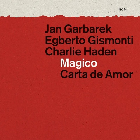 Magico - Carta de Amor - Jan/Gismonti Garbarek