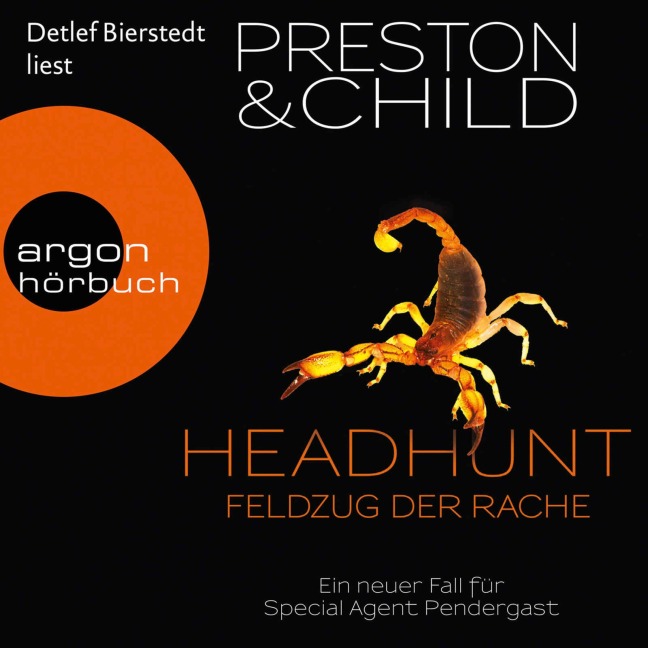 Headhunt ¿ Feldzug der Rache - Lincoln Child, Douglas Preston