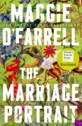 Cover-Bild zum Titel 'The Marriage Portrait' von 'Maggie O'Farrell'