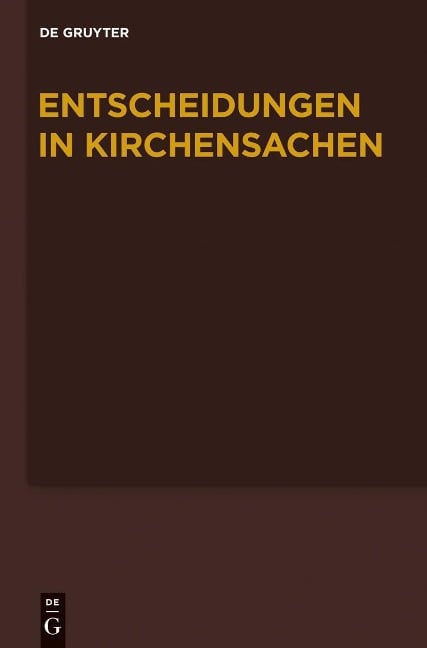 Muckel, Stefan; Baldus, Manfred: Entscheidungen in Kirchensachen seit 1946 - 1.7.-31.12.2010 - 