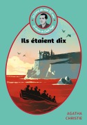 Cover-Bild zum Titel 'Le livre de mes 10 ans - Ils étaient dix' von 'Agatha Christie'