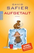 Cover-Bild zum Titel 'Aufgetaut' von 'David Safier'