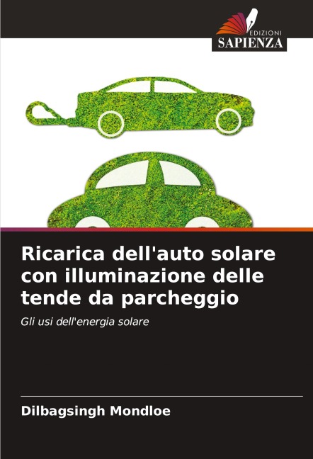 Ricarica dell'auto solare con illuminazione delle tende da parcheggio - Dilbagsingh Mondloe