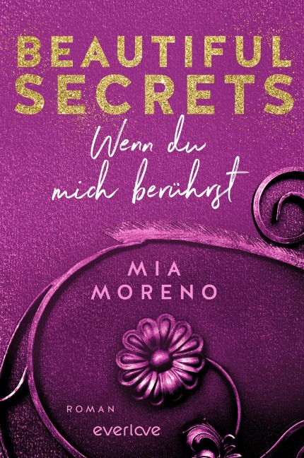 Beautiful Secrets -Wenndu mich berührst - Mia Moreno