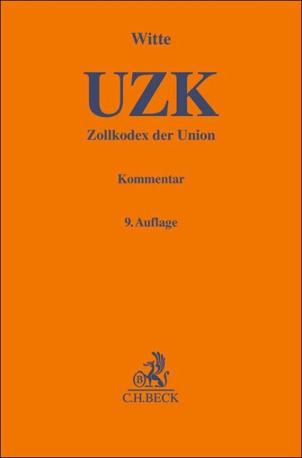 Zollkodex der Union (UZK) - 