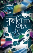 Cover-Bild zum Titel 'Twisted Sea' von 'Marika Schultz'