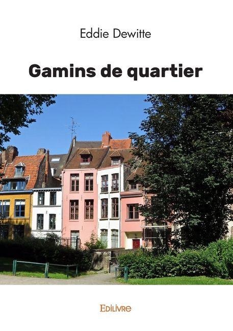 Gamins de quartier - Eddie Dewitte