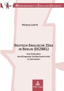 Cover-Bild zum Titel 'Deutsch-Englische Züge in Berlin (DEZIBEL)' von 'Wolfgang Zydatiß'