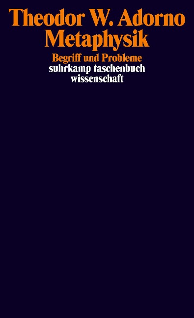 Metaphysik (1965) - Theodor W. Adorno