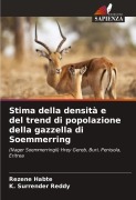 Cover-Bild zum Titel 'Stima della densità e del trend di popolazione della gazzella di Soemmerring' von 'Rezene Habte, K. Surrender Reddy'