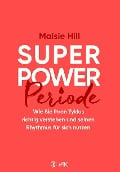Cover-Bild zum Titel 'Superpower Periode' von 'Maisie Hill'