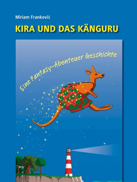 Kira und das Känguru - Miriam Frankovic
