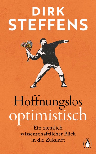 Hoffnungslos optimistisch - Dirk Steffens