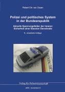 Cover-Bild zum Titel 'Polizei und politisches System in der Bundesrepublik' von 'Robert Chr Van Ooyen'