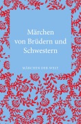Cover-Bild zum Titel 'Märchen von Brüdern und Schwestern' von ''