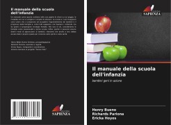Cover-Bild zum Titel 'Il manuale della scuola dell'infanzia' von 'Henry Bueno, Richards Pariona, Ericka Hoyos'