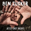 Jetzt erst recht! - Ben Zucker